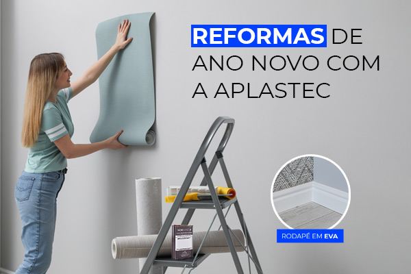 Reformas de ano novo com fitas Aplastec